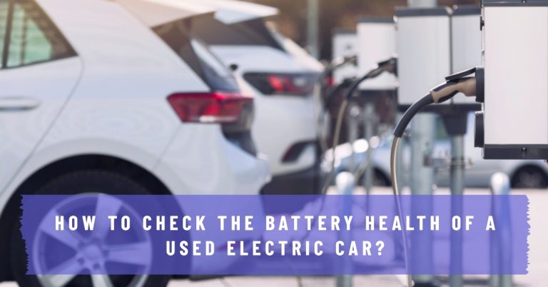 Check Battery Health of a Used Electric Car